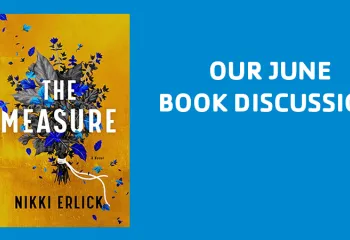 Our June Book Discussion: The Measure by Nikki Erlick