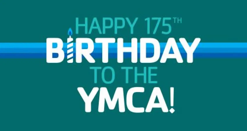 Happy 175th Birthday to the YMCA!