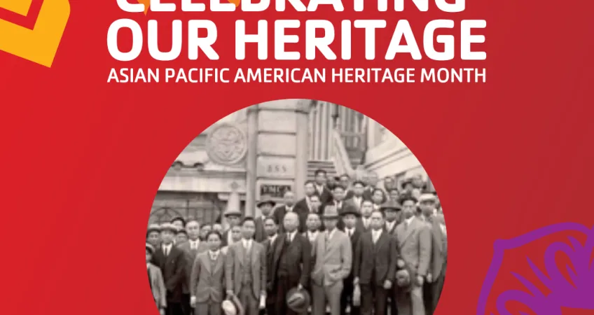 Red graphic with colored flowers in the corners with text "Celebrating our heritage, Asian Pacific American Heritage Month" and a photo of dozens of people standing outside of the Chinatown YMCA in San Francisco.