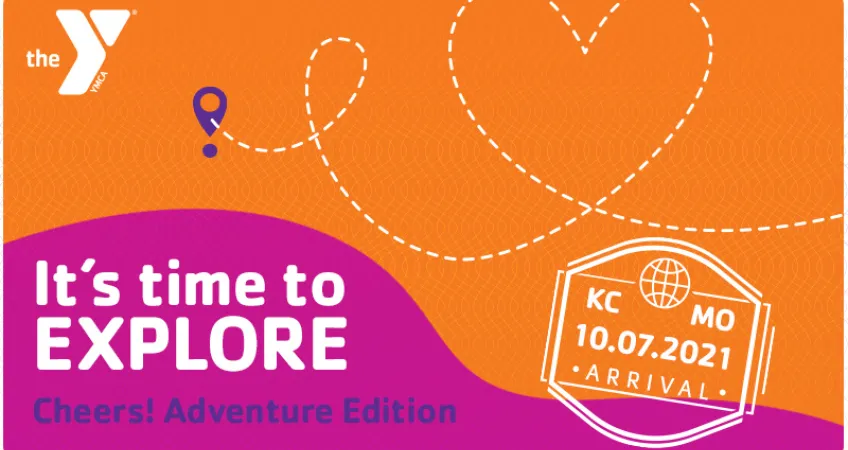 YMCA graphic with text "It's time to Explore. Cheers! Adventure Edition", and an emblem saying "Kansas City, Missouri, October 7th, 2021", "Arrival".