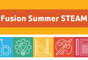 Fusion Summer STEAM