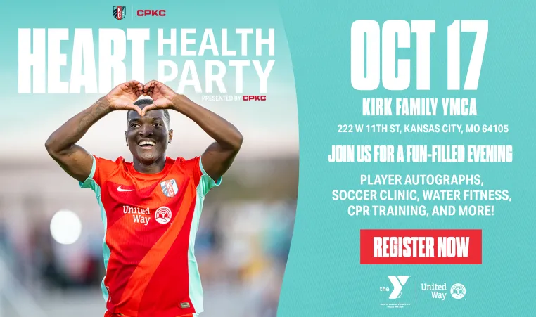 Text: Heart Health Party, October 17, 3:30-7 p.m. Kirk Family YMCA 222 W 11st Street, Kansas city, MO 64105 Join us for a fun-filled evening! Soccer clinic, water fitness, CPR training and more! KC Current logo, CPKC logo, YMCA logo, United Way logo,