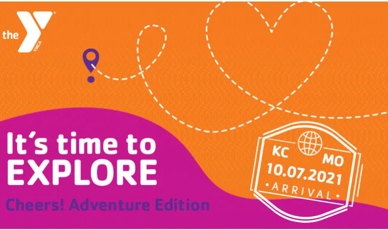 YMCA graphic with text "It's time to Explore. Cheers! Adventure Edition", and an emblem saying "Kansas City, Missouri, October 7th, 2021", "Arrival".