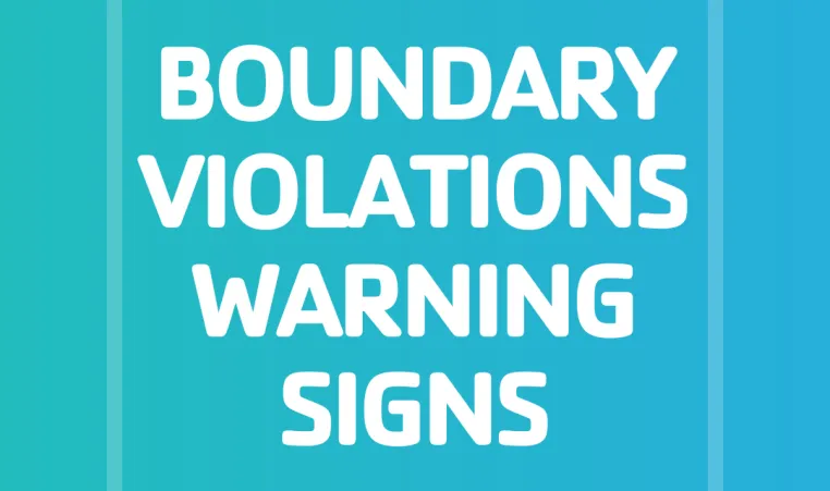 Teal graphic with text: "boundary violations warning signs, child abuse prevention month"