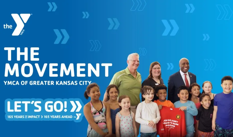 Blue background with The Movement, YMCA of Greater Kansas City, Let's Go, 165 years of impact, 165 years ahead text. Photo of CEO Mark Hulet, with Kansas City, MO Mayor Quenton Lucas, and Aquatic Director Sabrah Parsons posing with 10 children after a water safety class. White YMCA logo at the top left corner.