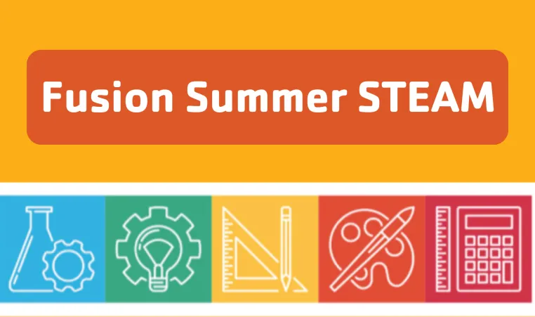 Fusion Summer STEAM